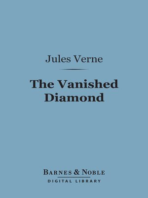 cover image of The Vanished Diamond (Barnes & Noble Digital Library)